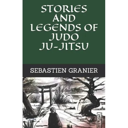 Stories and legends of judo ju-jitsu