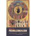 Models of Premillennialism