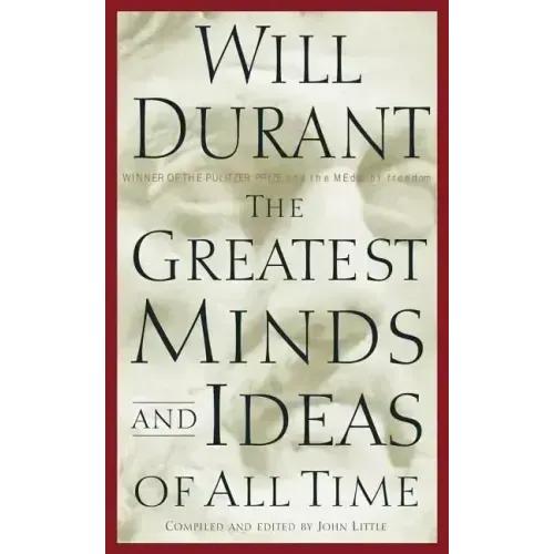 The Greatest Minds and Ideas of All Time