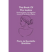 The book of the ladies; Illustrious Dames: The Reign and Amours of the Bourbon Régime