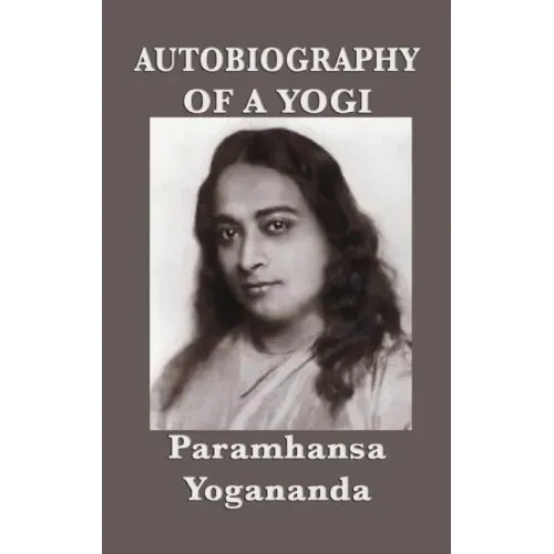 Autobiography of a Yogi - With Pictures