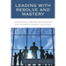 Leading with Resolve and Mastery: Competency-Based Strategies for Superintendent Success
