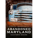 Abandoned Eastern Shore of Maryland