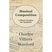 Musical Composition - A Short Treatise for Students
