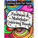 Fashion & Mandala Coloring Book: Coloring Book For Teens