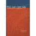 this we can say: Australian Quaker Life, Faith and Thought