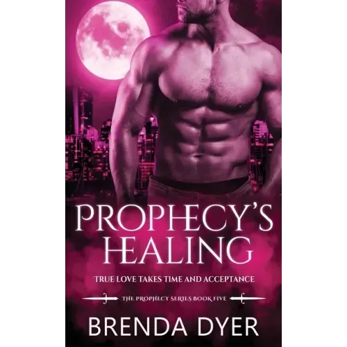 Prophecy's Healing