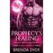 Prophecy's Healing
