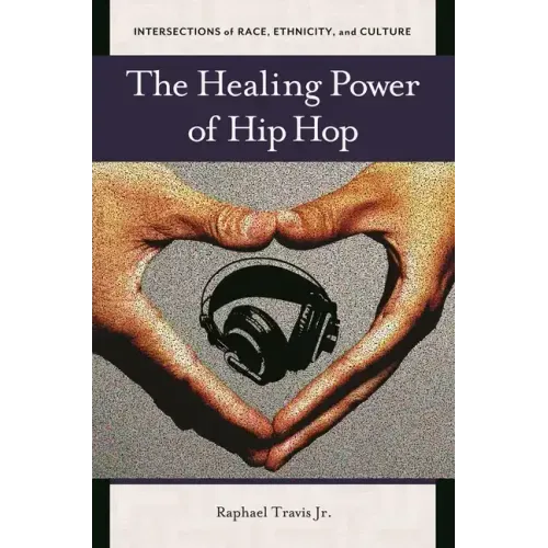 The Healing Power of Hip Hop