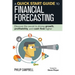 A Quick Start Guide to Financial Forecasting: Discover the Secret to Driving Growth, Profitability, and Cash Flow Higher