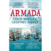Armada: The Spanish Enterprise and England's Deliverance in 1588