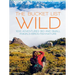 The Bucket List: Wild: 1,000 Adventures Big and Small: Animals, Birds, Fish, Nature