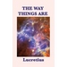 The Way Things Are