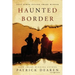 Haunted Border