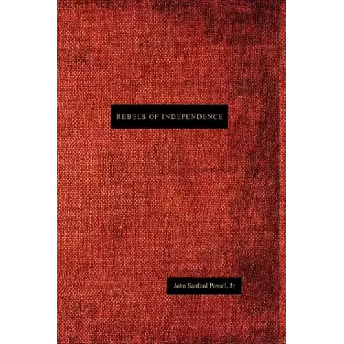Rebels of Independence