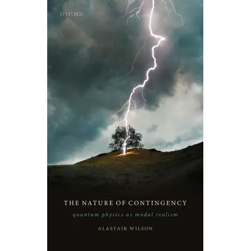 Nature of Contingency: Quantum Physics as Modal Realism