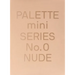 Palette Mini 00: Nude: New Skin Tone Graphics