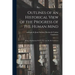 Outlines of an Historical View of the Progress of the Human Mind: Being a Posthumous Work of the Late M. De Condorcet