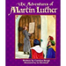 The Adventures of Martin Luther