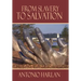 From Slavery to Salvation