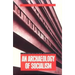 An Archaeology of Socialism
