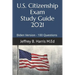 US Citizenship Exam Study Guide 2021: Biden Version 100 Questions