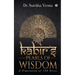 Kabir's Pearls of Wisdom: A Translation fo 108 Verses