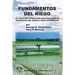 Fundamentos del Riego: Un Texto de Tecnología Aplicada para la Enseñanza del Riego a Nivel Intermedio