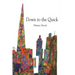 Down to the Quick
