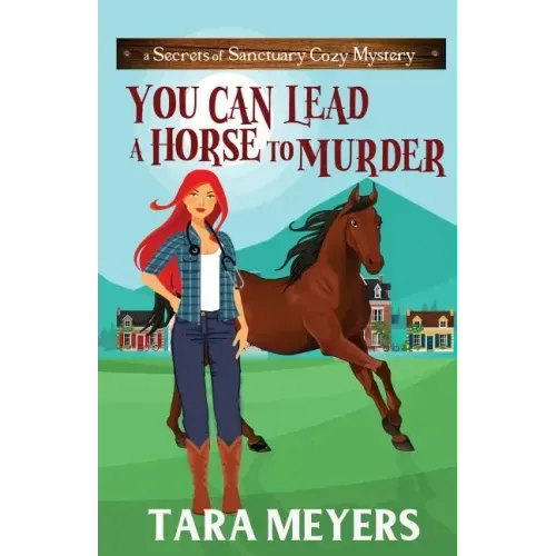 You Can Lead a Horse to Murder