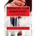 Medical Lab Assistant: Exam Study Guide