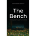 Hope Verdad Presents: The Bench A Parable About Life, Death, and Beyond