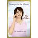 Stranger in the Mirror: The Search For Me
