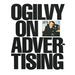 Ogilvy on Advertising
