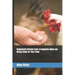 Homemade Chicken Feed: A Complete Guide and Recipe Book for Your Flock