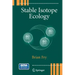 Stable Isotope Ecology