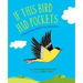 If This Bird Had Pockets: A Poem in Your Pocket Day Celebration