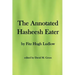The Annotated Hasheesh Eater