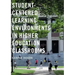 Student-Centered Learning Environments in Higher Education Classrooms