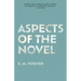 Aspects of the Novel (Warbler Classics Annotated Edition)