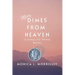 More Dimes From Heaven: A Journey to Self-Publishing