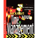 Kickstart Your Time Management: The Complete Guide to Great Work Habits