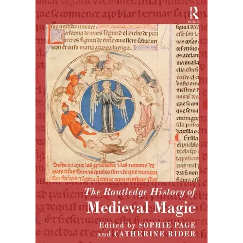 The Routledge History of Medieval Magic