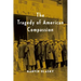 The Tragedy of American Compassion