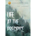 Life at the Precipice