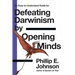 An Easy-to-Understand Guide for Defeating Darwinism by Opening Minds