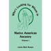Who's Looking for Whom in Native American Ancestry, Volume 1