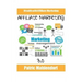 Affiliate Marketing 3.0: Wealth with Affiliate Marketing