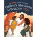 Childrens Bible Stories for Bedtime (Fully Illustrated): To Grow in Faith & Love