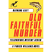 Old Faithful Murder: Yellowstone Mystery Series